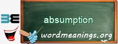WordMeaning blackboard for absumption